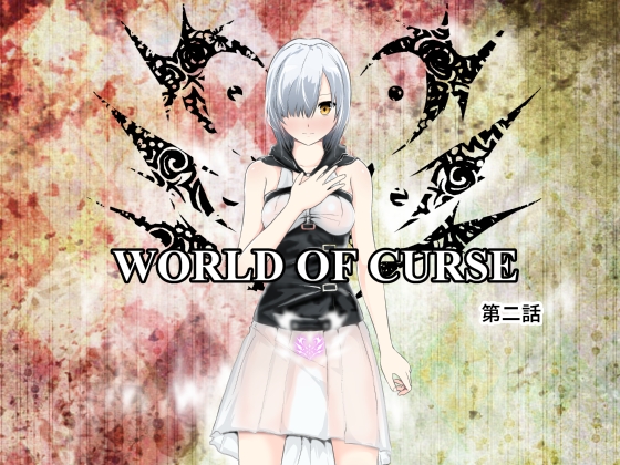 WORLD OF CURSE Part 2 By MITUKI NO MORI WORLD OF CURSE Part 2 By MITUKI NO MORI
