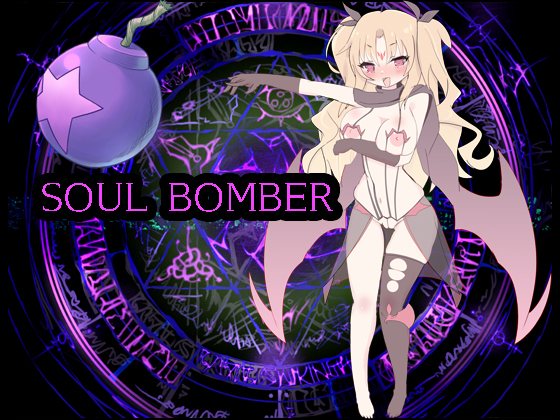 Soul Bomber By nekokan Soul Bomber By nekokan