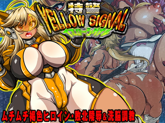 Special Operations Unit Yellow Signal ~Thicc, Dark, Raped, and Brainwashed~ By ankoku marimokan Special Operations Unit Yellow Signal ~Thicc, Dark, Raped, and Brainwashed~ By ankoku marimokan