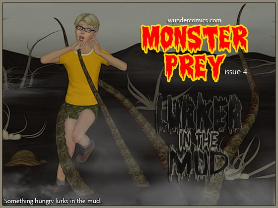 Monster Prey 4: Lurker in the Mud By Wundercomics Monster Prey 4: Lurker in the Mud By Wundercomics