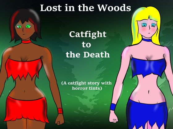 Lost in the Woods Catfight to the Death By PandoraCatfight Lost in the Woods Catfight to the Death By PandoraCatfight