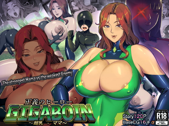 Hero of justice GIGABOIN【Super Breast·Mama】 By ERO.MORI Hero of justice GIGABOIN【Super Breast·Mama】 By ERO.MORI