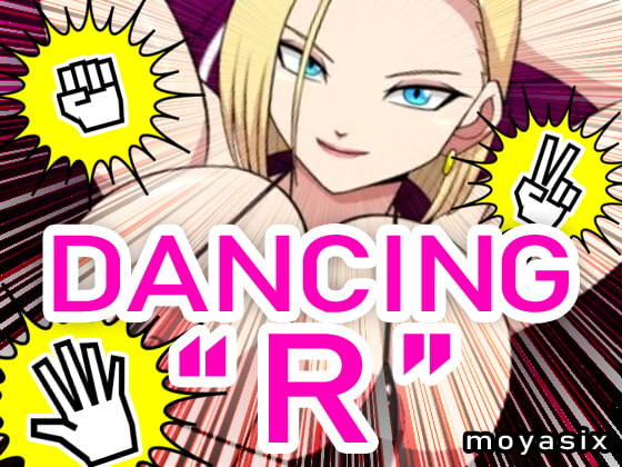 DANCING "R" By moyasix DANCING "R" By moyasix