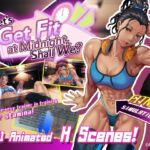 Let's Get Fit at Midnight, Shall We? Let's Get Fit at Midnight, Shall We?