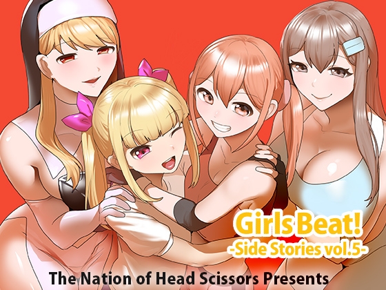 Girls Beat! Side Stories vol.5 By The Nation of Head Scissors Girls Beat! Side Stories vol.5 By The Nation of Head Scissors