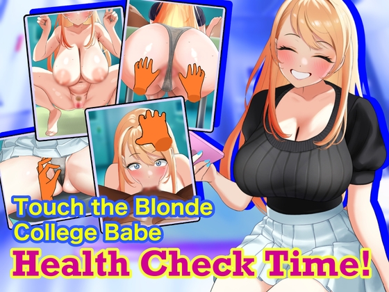 Touch the Blonde College Babe: Health Check Time! By Neucia Club Touch the Blonde College Babe: Health Check Time! By Neucia Club