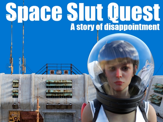 Space Slut Quest – A story of Disappointment By Pink Pencil