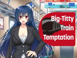[RJ01511627] Big-Titty Train Temptation