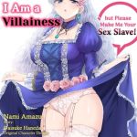 I Am a Villainess but Please Make Me Your Sex Sl*ve! 1 I Am a Villainess but Please Make Me Your Sex Sl*ve! 1