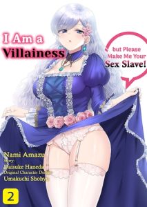 [BJ02427166] I Am a Villainess but Please Make Me Your Sex Sl*ve! 2