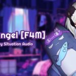 [Spicy Yandere Situational Audio] My Angel [F4M]